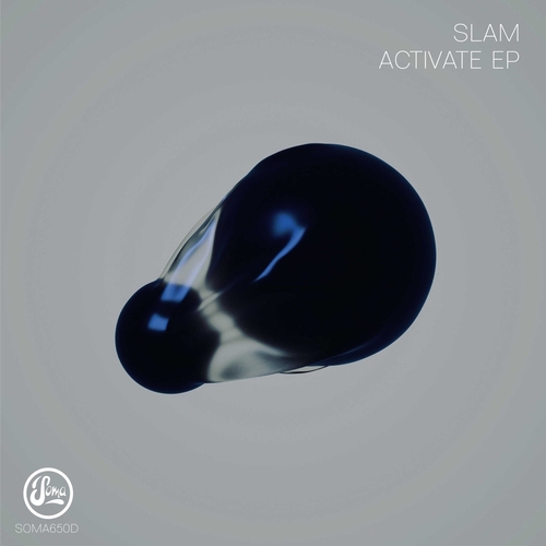 Slam - Activate EP [SOMA650D]